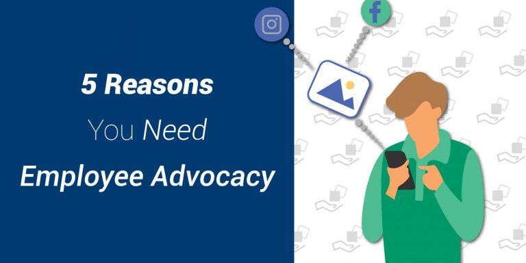 5 Big Reasons You Need an Employee Advocacy Program