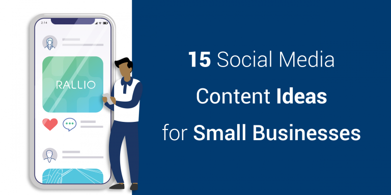 15 Social Media Content Ideas for Small Businesses