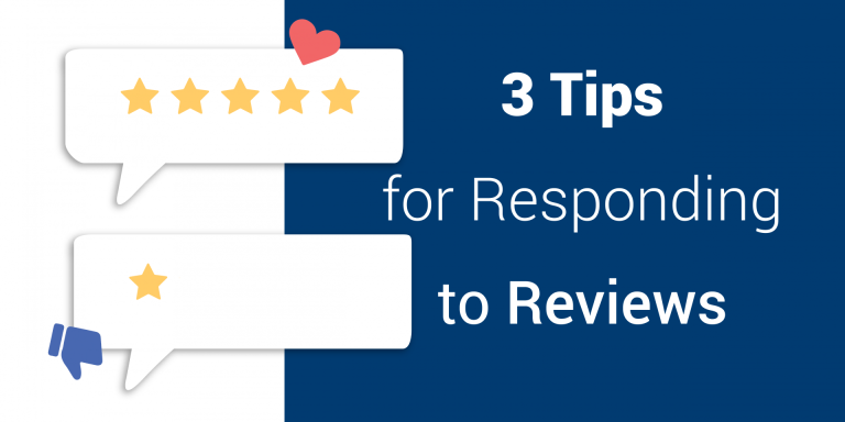 3 Tips for Responding to Your Online Reviews: The Good, the Bad and the Ugly